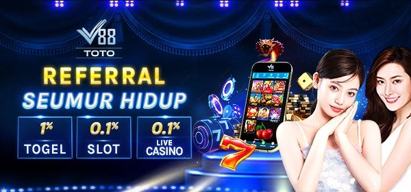 V88Toto Promosi Referral Seumur Hidup